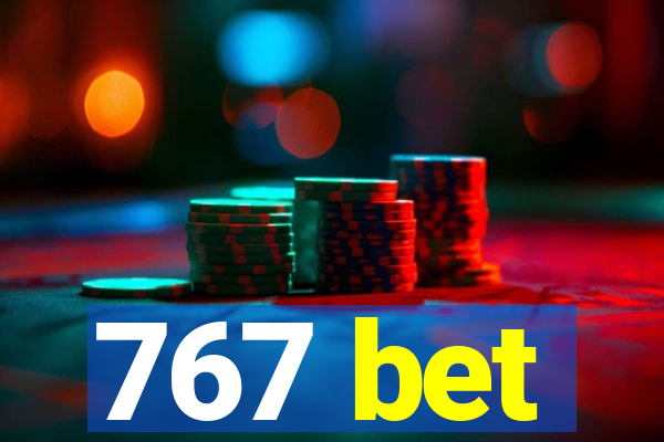 767 bet